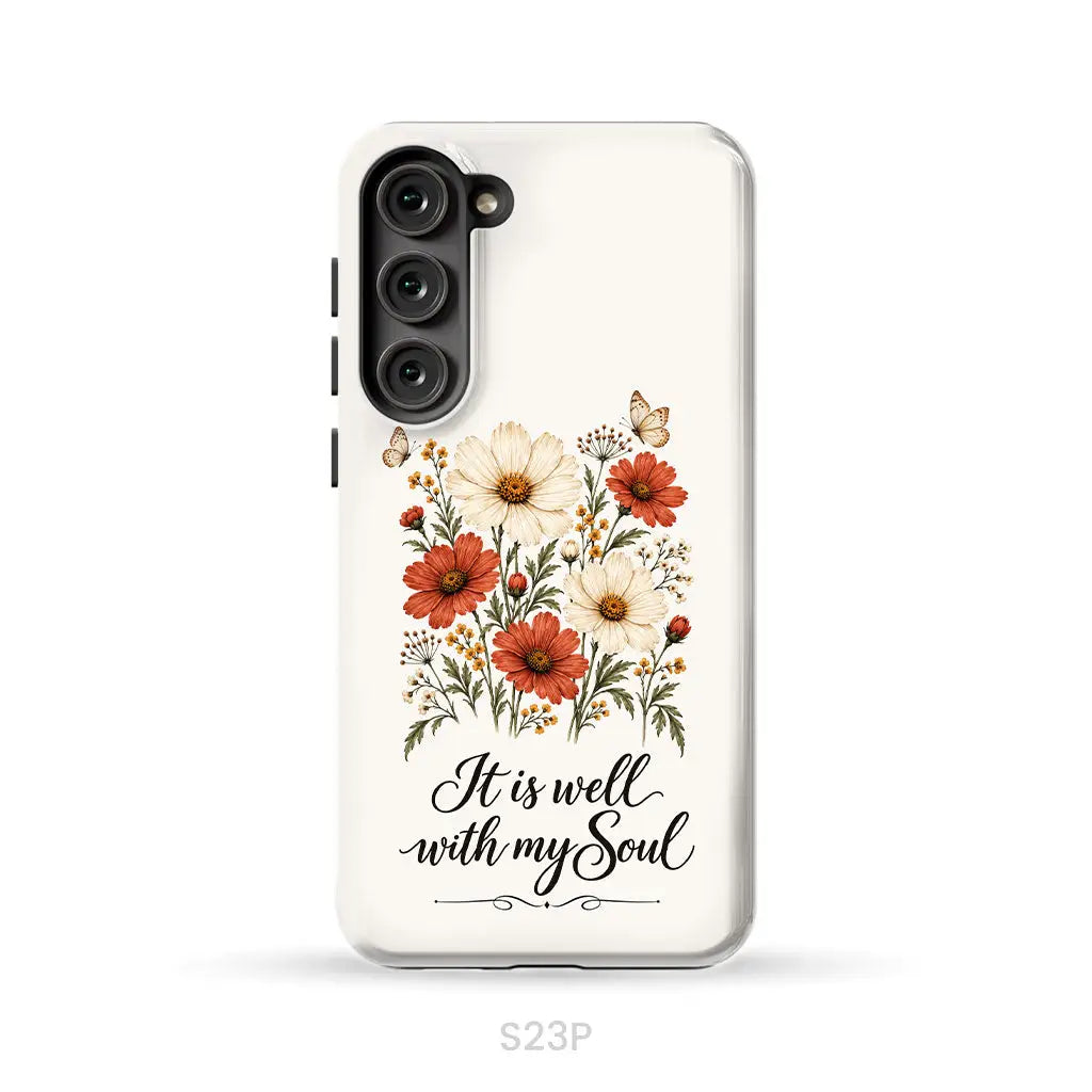 It is Well With My Soul Phone Case Samsung Galaxy S23 Plus / Tough Case