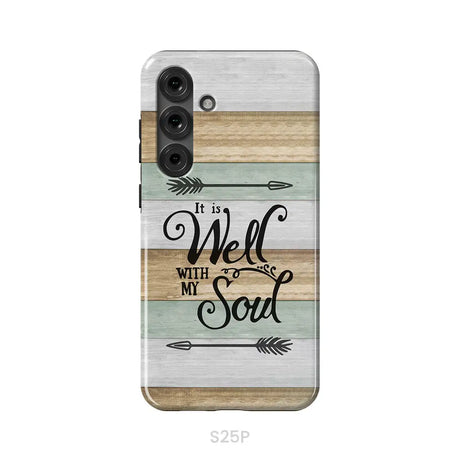 It is Well With My Soul Phone Case Samsung Galaxy S25 Plus / Tough Case