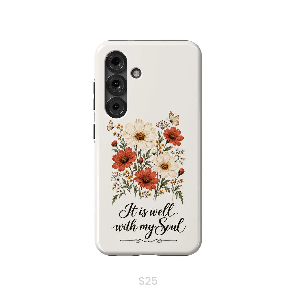 It is Well With My Soul Phone Case Samsung Galaxy S25 / Tough Case