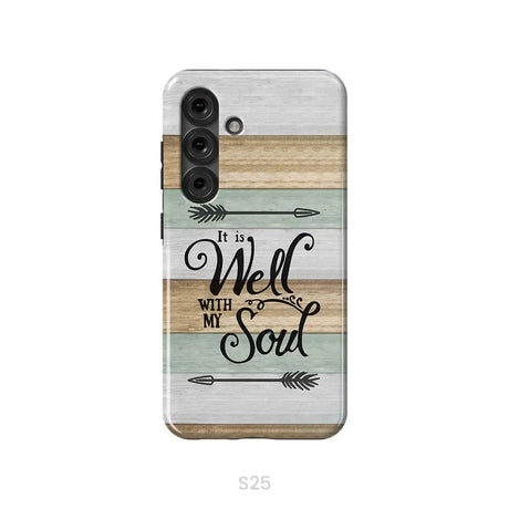 It is Well With My Soul Phone Case Samsung Galaxy S25 / Tough Case