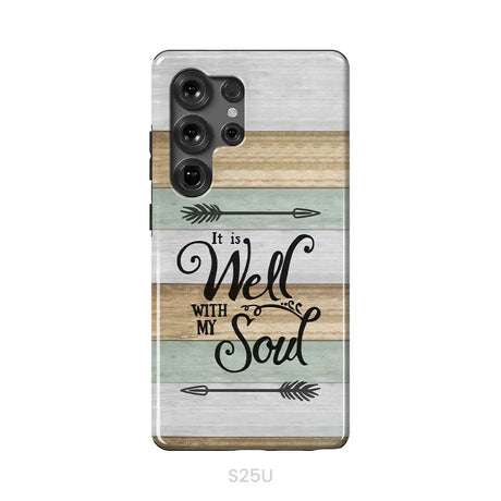 It is Well With My Soul Phone Case Samsung Galaxy S25 Ultra / Tough Case
