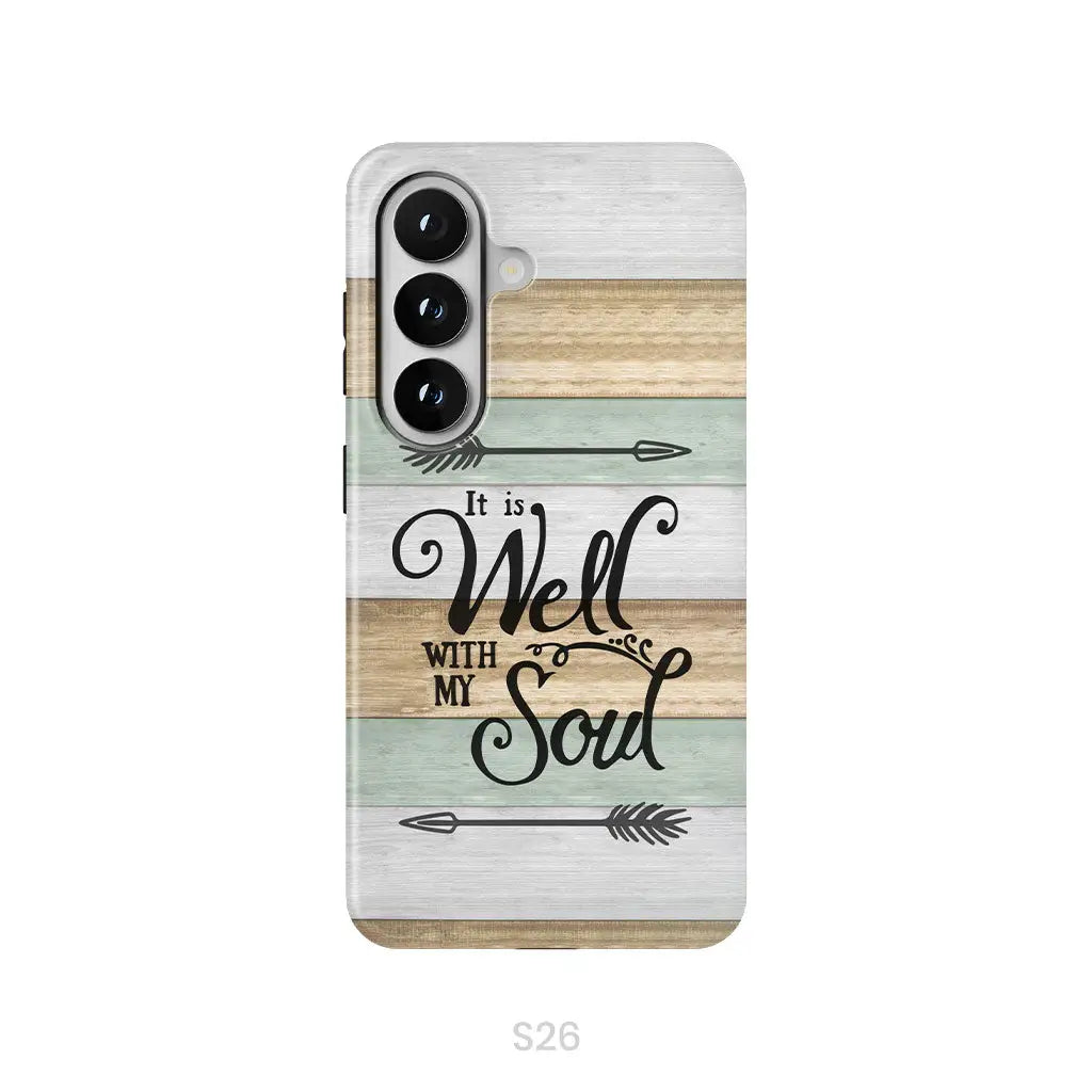 It is Well With My Soul Phone Case Samsung Galaxy S26 / Tough Case