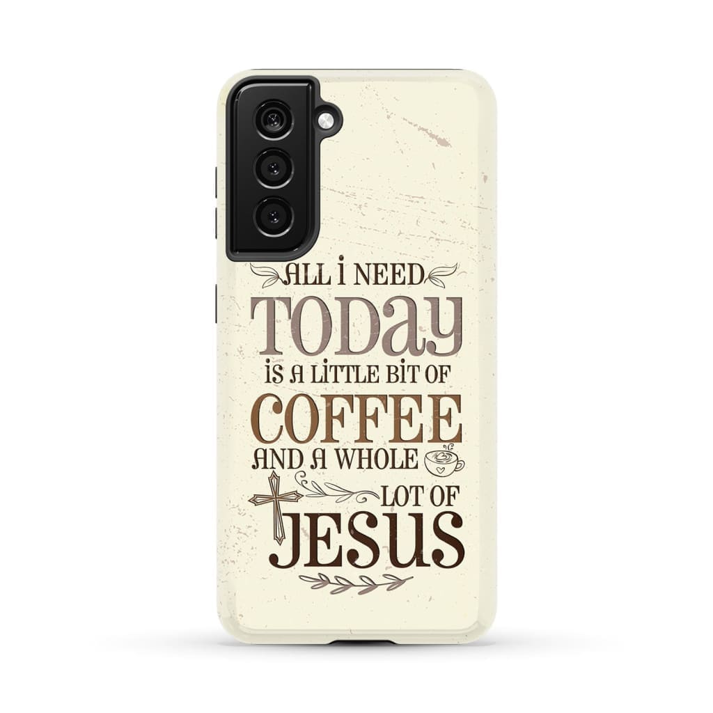 Jesus and coffee phone case Christian cases Samsung Galaxy S21 (Not for FE) / Tough