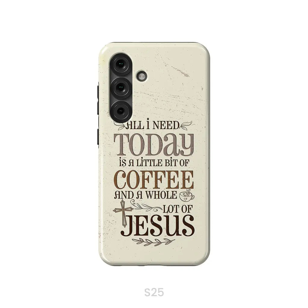 Jesus and coffee phone case Christian phone cases Samsung Galaxy S25 / Tough Case