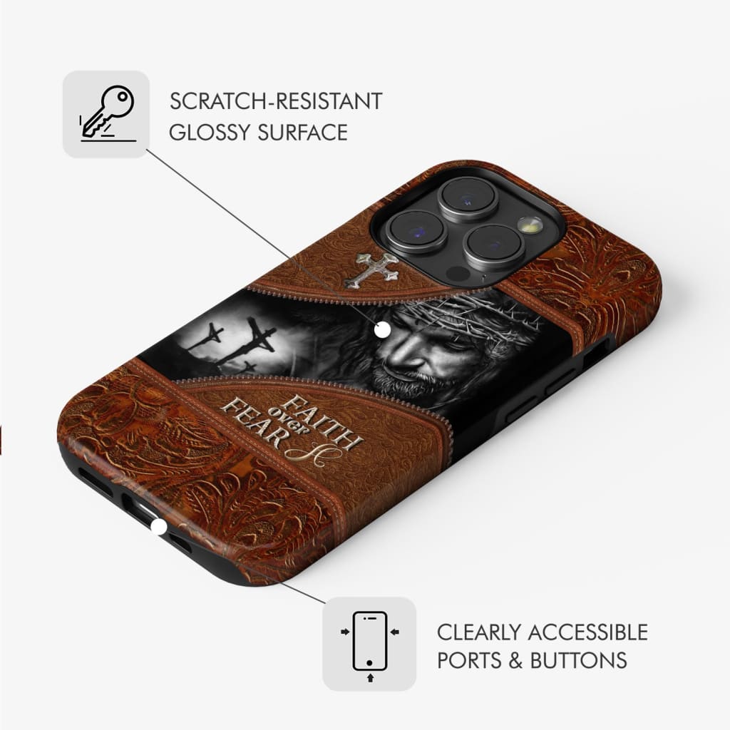 Christian phone case featuring &#39;Faith Over Fear&#39; with Jesus Christ illustration.