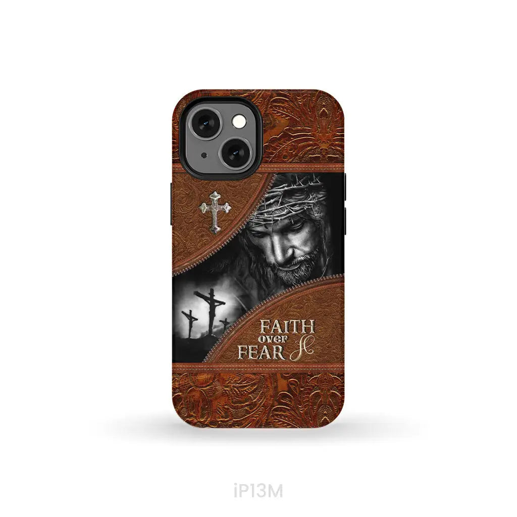 Jesus Christ Faith Over Fear Phone Case Christian Phone Cases iPhone 13 Mini / Tough Case