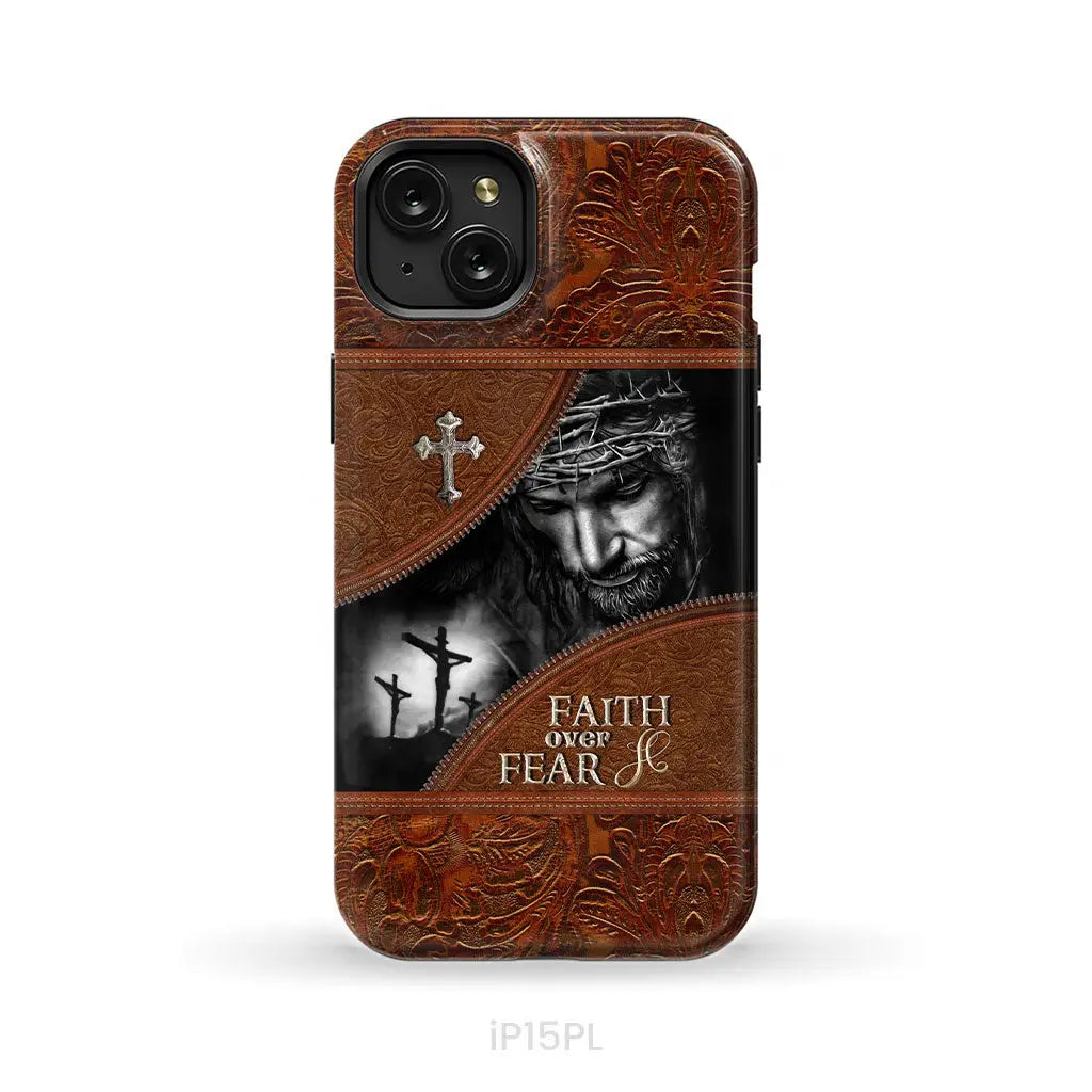 Jesus Christ Faith Over Fear Phone Case Christian Phone Cases iPhone 15 Plus / Tough Case
