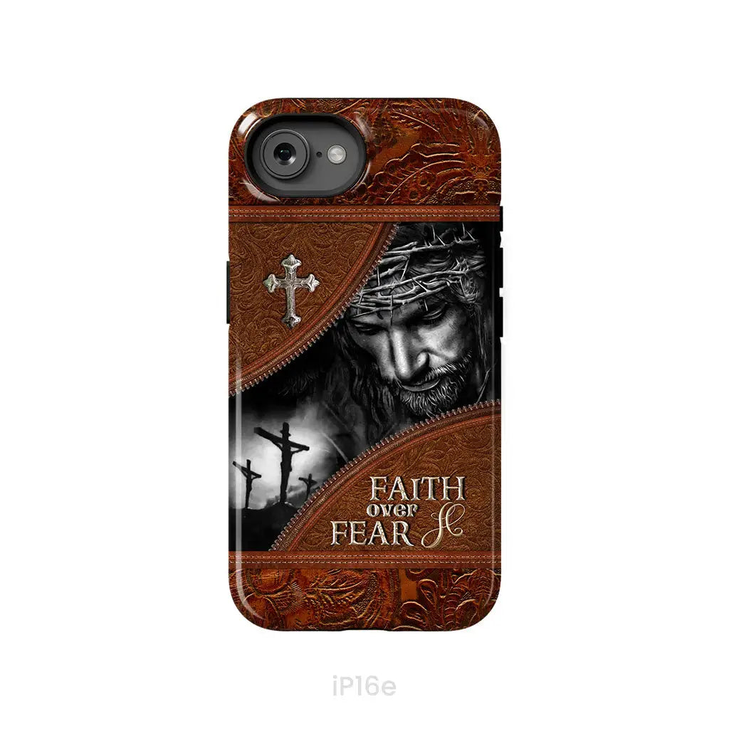 Jesus Christ Faith Over Fear Phone Case Christian Phone Cases iPhone 16e / Tough Case