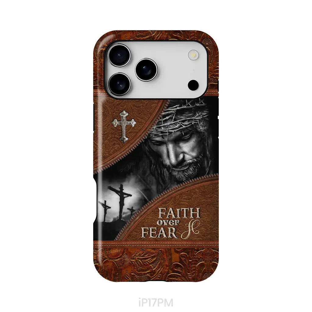 Jesus Christ Faith Over Fear Phone Case Christian Phone Cases iPhone 17 Pro Max / Tough Case