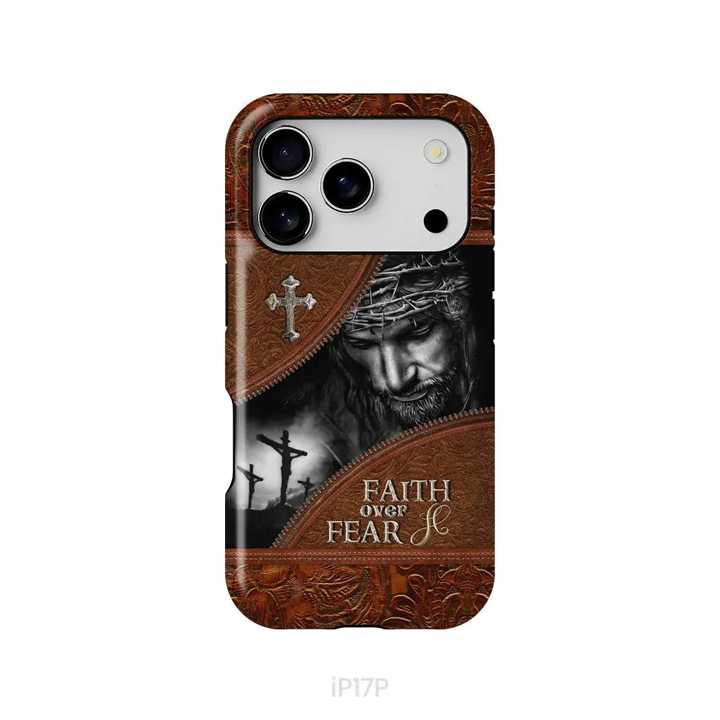 Jesus Christ Faith Over Fear Phone Case Christian Phone Cases iPhone 17 Pro / Tough Case