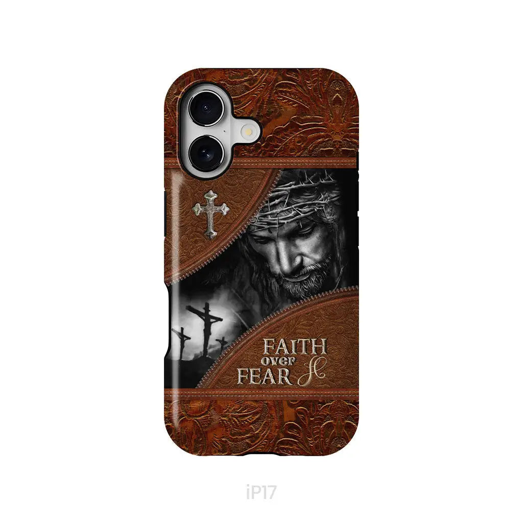 Jesus Christ Faith Over Fear Phone Case Christian Phone Cases iPhone 17 / Tough Case