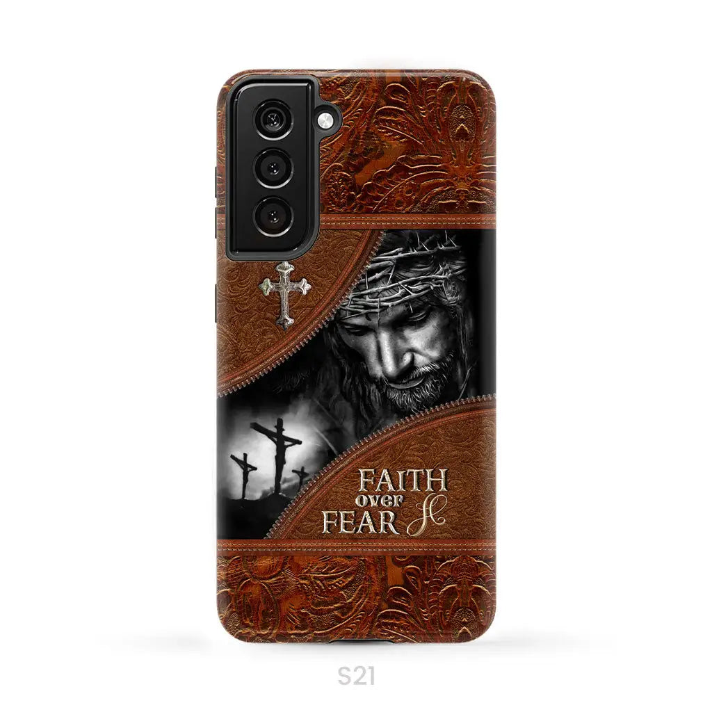 Jesus Christ Faith Over Fear Phone Case Christian Phone Cases Samsung Galaxy S21 (Not for S21 FE) / Tough Case