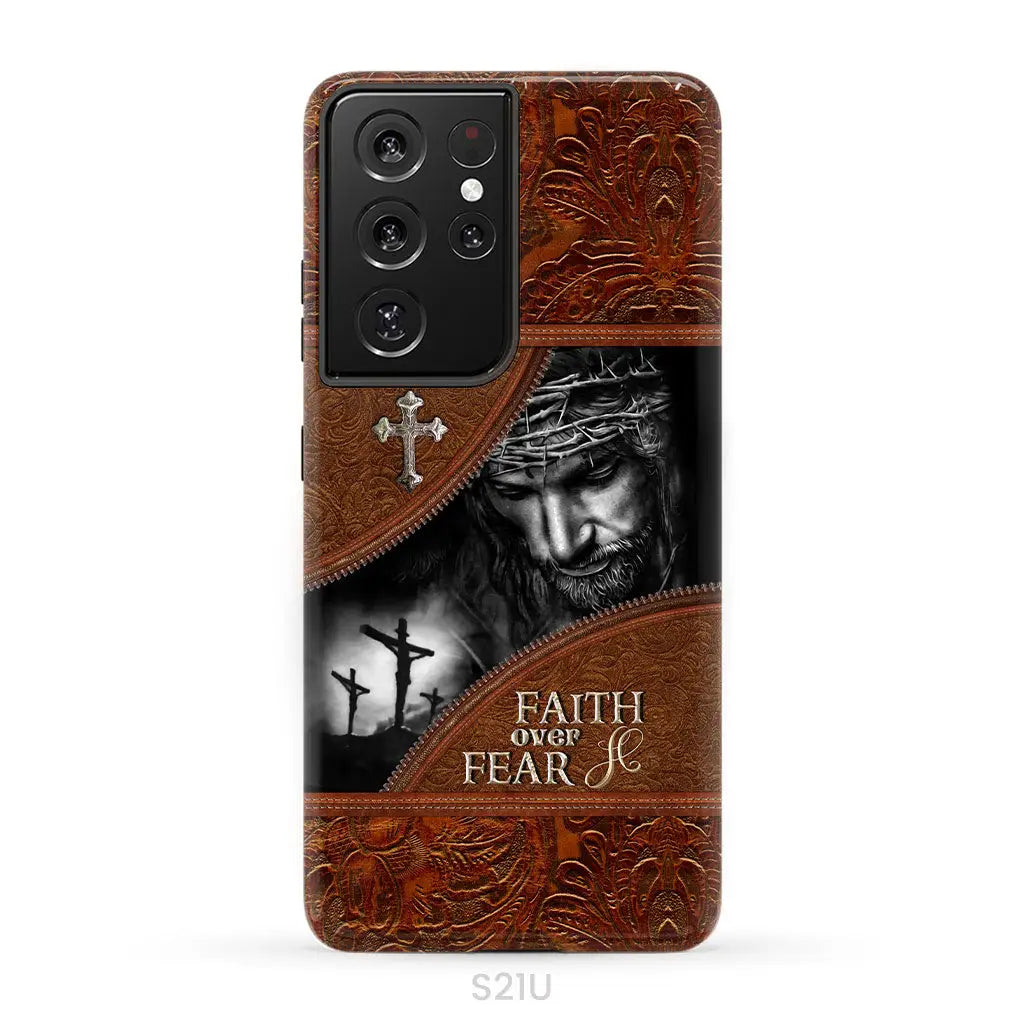Jesus Christ Faith Over Fear Phone Case Christian Phone Cases Samsung Galaxy S21 Ultra / Tough Case