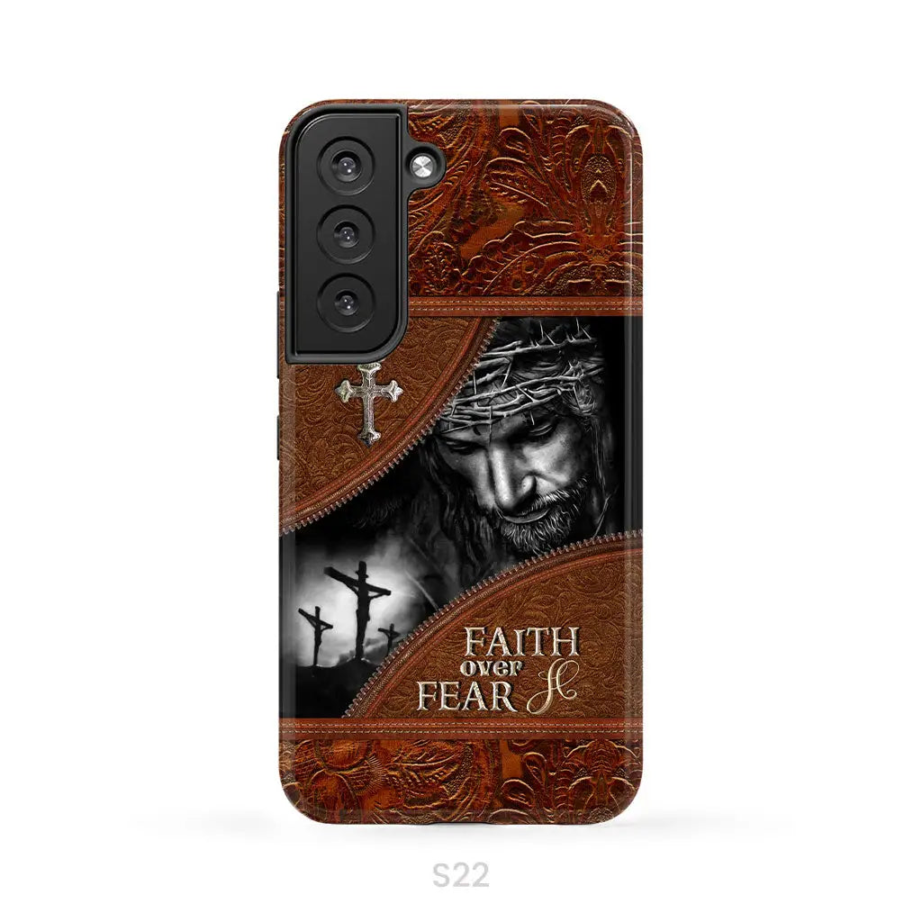 Jesus Christ Faith Over Fear Phone Case Christian Phone Cases Samsung Galaxy S22 / Tough Case