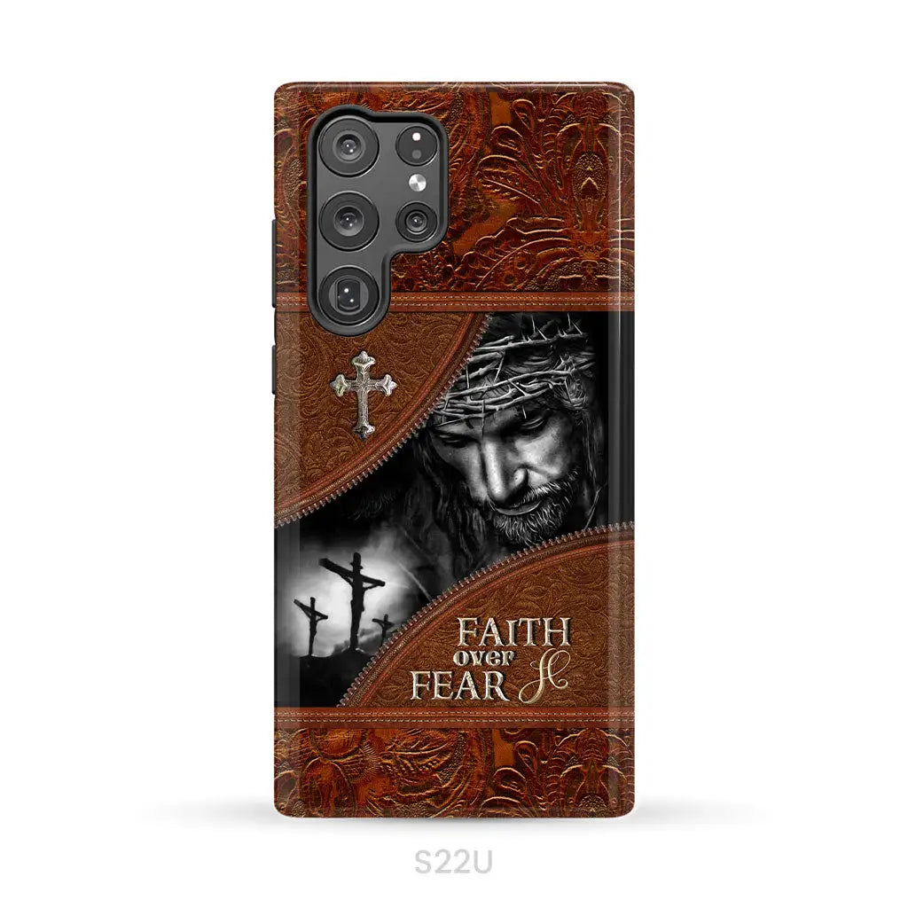 Jesus Christ Faith Over Fear Phone Case Christian Phone Cases Samsung Galaxy S22 Ultra / Tough Case