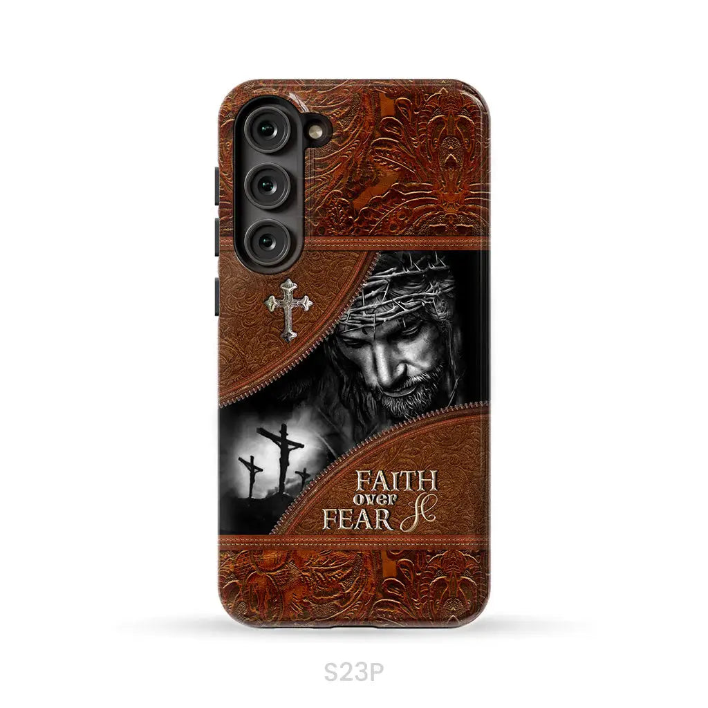 Jesus Christ Faith Over Fear Phone Case Christian Phone Cases Samsung Galaxy S23 Plus / Tough Case