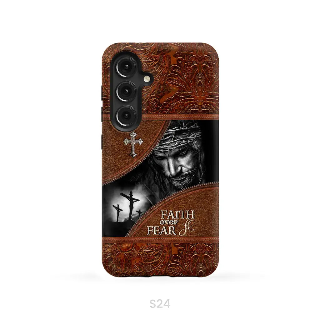 Jesus Christ Faith Over Fear Phone Case Christian Phone Cases Samsung Galaxy S24 / Tough Case