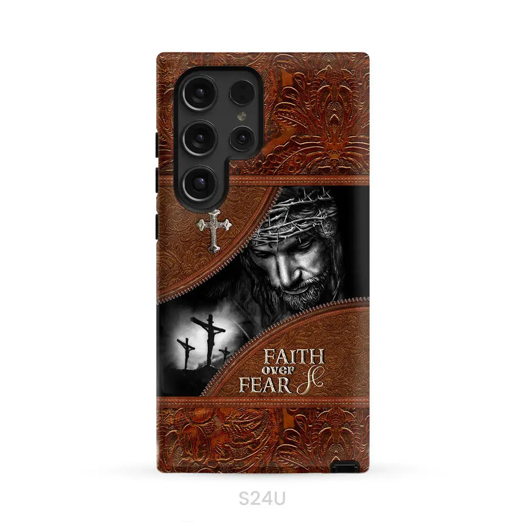 Jesus Christ Faith Over Fear Phone Case Christian Phone Cases Samsung Galaxy S24 Ultra / Tough Case
