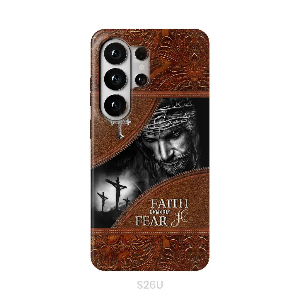 Jesus Christ Faith Over Fear Phone Case Christian Phone Cases Samsung Galaxy S26 Ultra / Tough Case