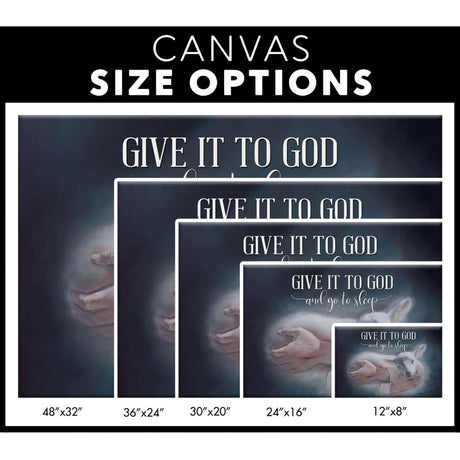 Religious wall art canvas with "Give It To God And Go To Sleep" and Jesus holding a lamb, perfect for faith-filled home decor and restful spaces / size options.