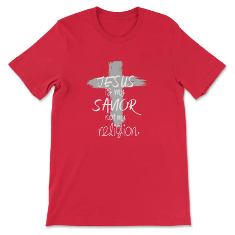 Jesus Is My Savior Not My Religion Cross Christian T-shirt Red / S