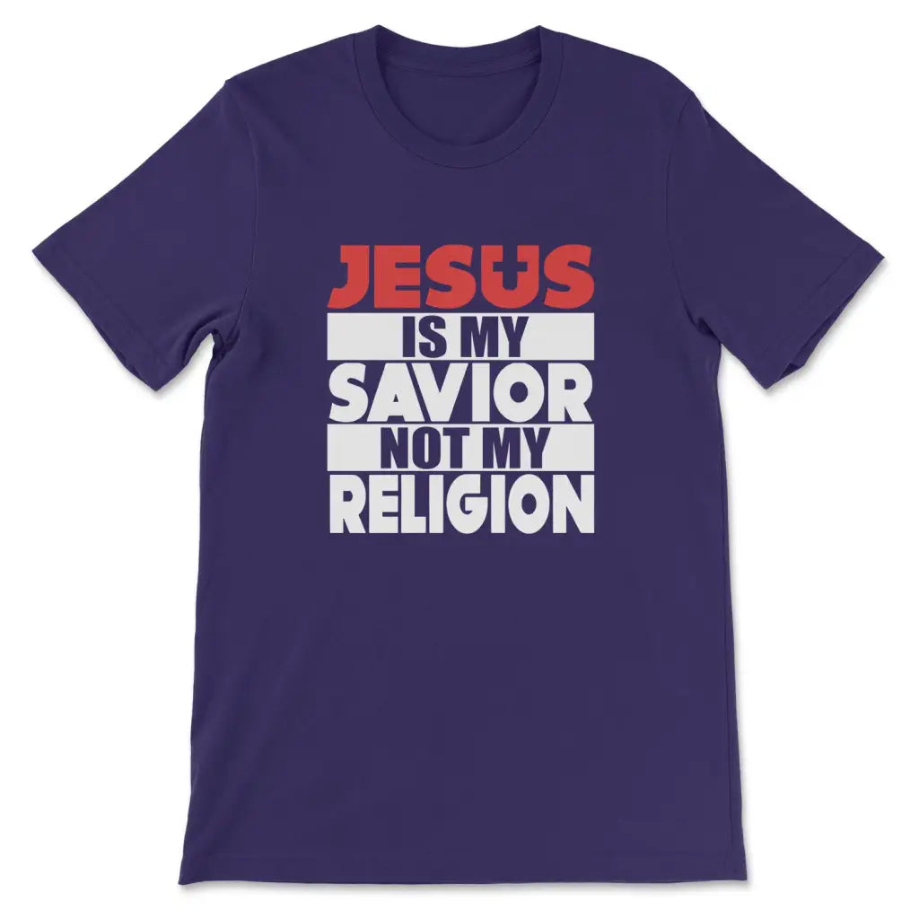 Jesus Is My Savior Not My Religion T-shirt Team Purple / S