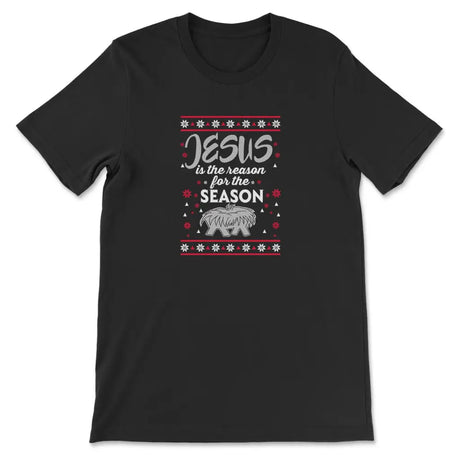 Jesus is reason for the season Christmas Christian t-shirt Black / S
