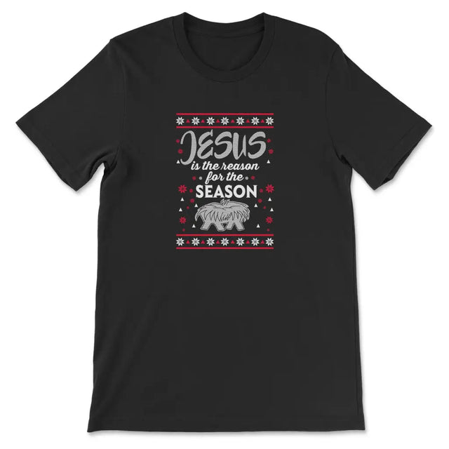 Jesus is reason for the season Christmas Christian t-shirt Black / S
