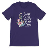 Jesus is the Anchor of My Soul Hebrews 6:19 Women’s T-shirt Team Purple / S