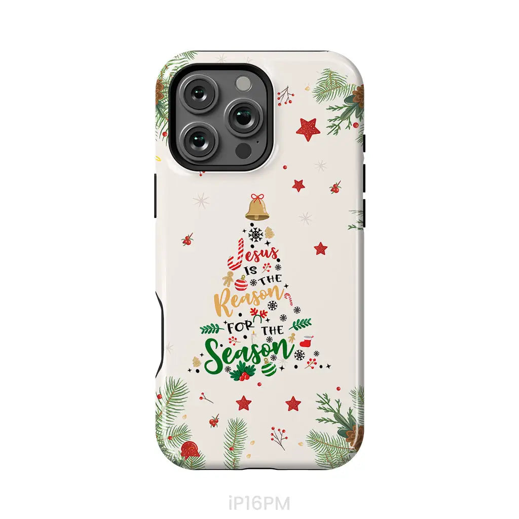 Jesus is the reason for the season phone case iPhone 16 Pro Max / Tough Case