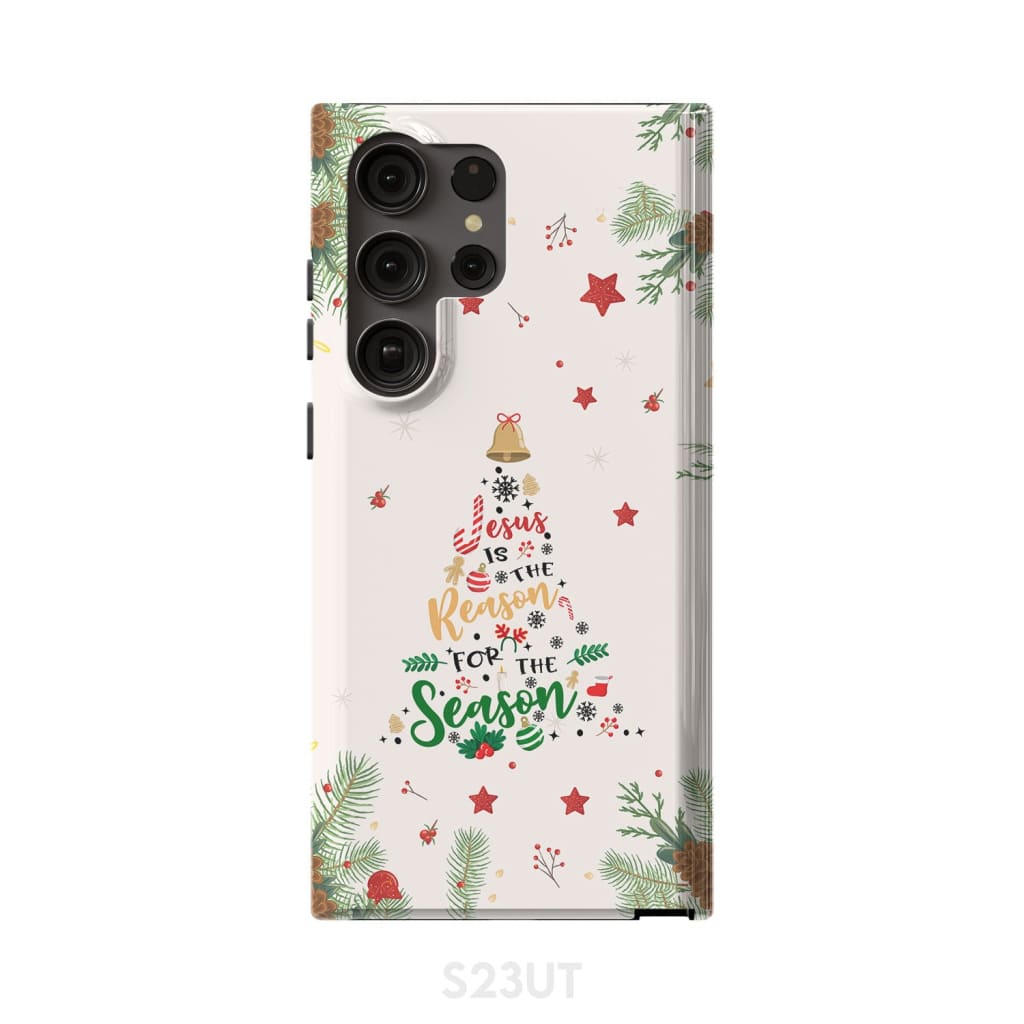 Jesus is the reason for season phone case Samsung Galaxy S23 Ultra / Tough