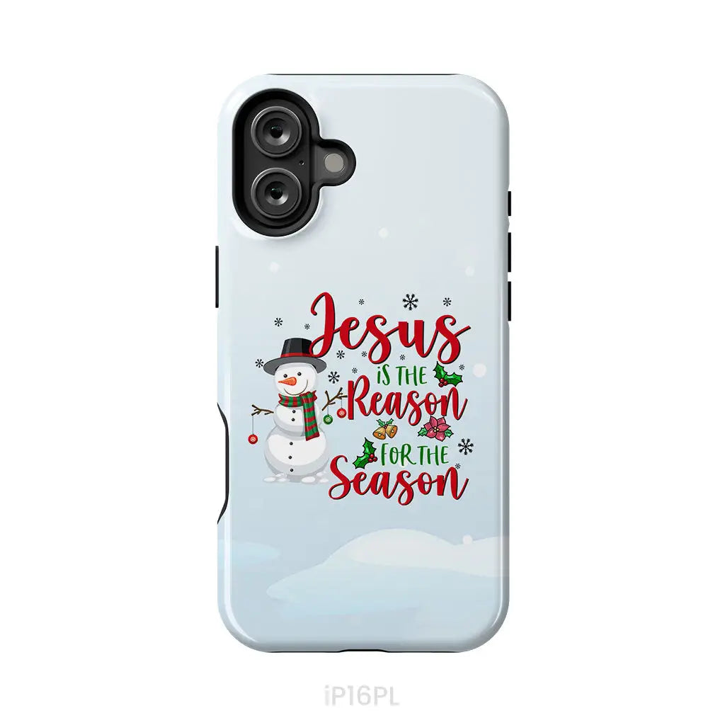 Jesus is the reason for the season Snowman Christmas phone case iPhone 16 Plus / Tough Case