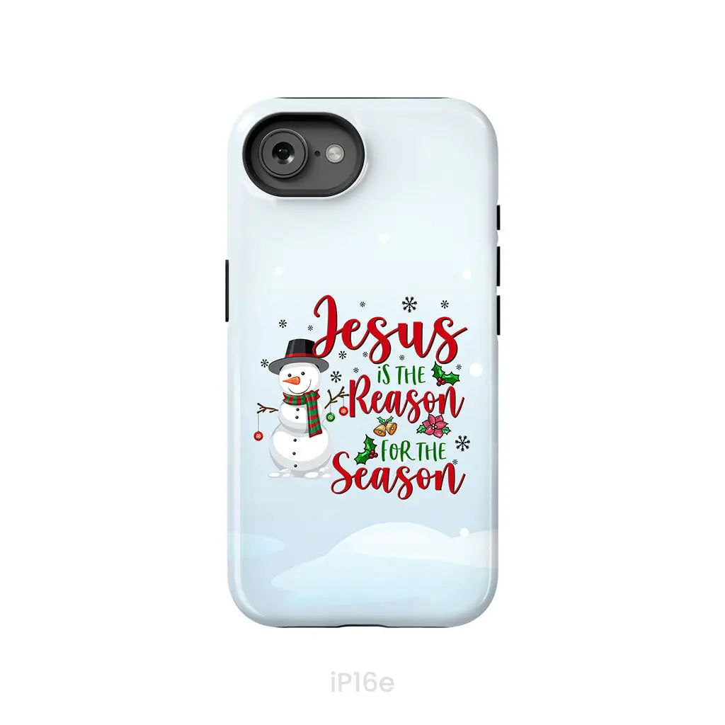 Jesus is the reason for the season Snowman Christmas phone case iPhone 16e / Tough Case