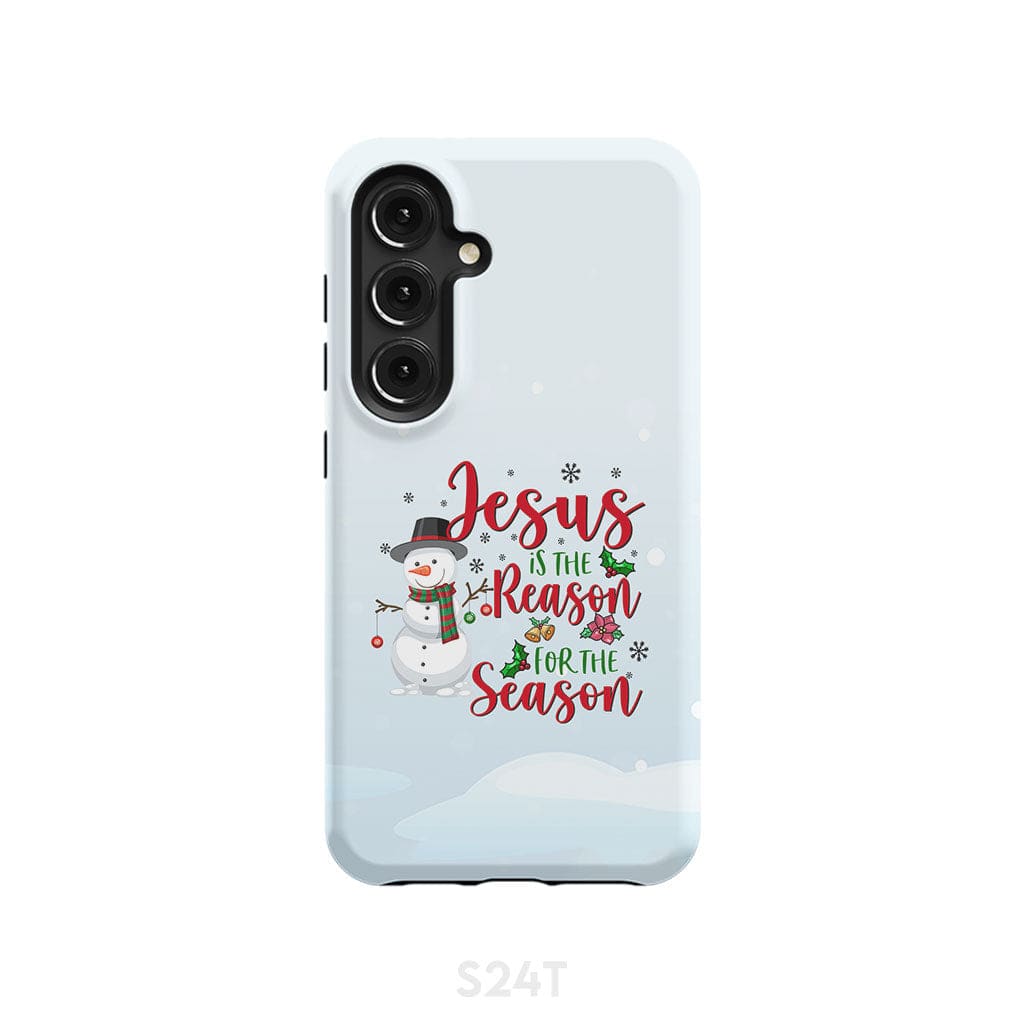 Jesus is the reason for season Snowman Christmas phone case Samsung Galaxy S24 / Tough