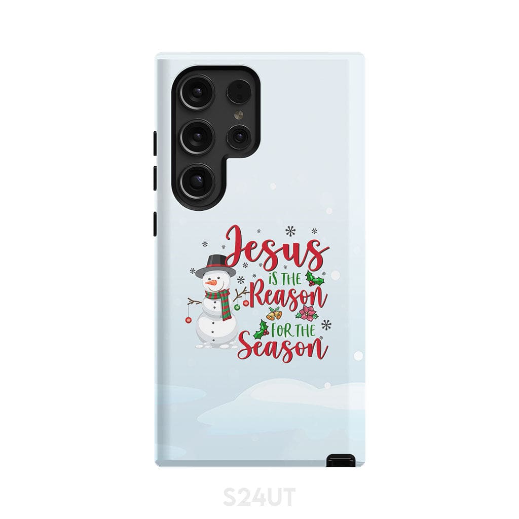 Jesus is the reason for season Snowman Christmas phone case Samsung Galaxy S24 Ultra / Tough