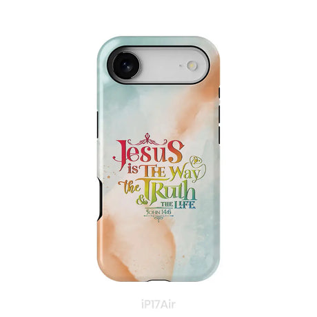 Jesus is the way the truth and the life John 14:6 phone case iPhone 17 Air / Tough Case