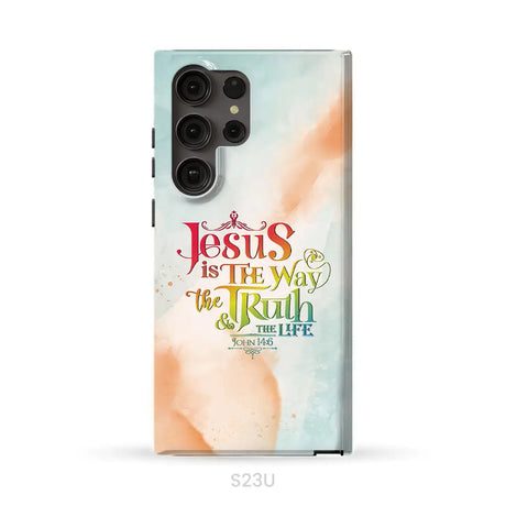 Jesus is the way the truth and the life John 14:6 phone case Samsung Galaxy S23 Ultra / Tough Case