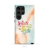 Jesus is the way the truth and the life John 14:6 phone case Samsung Galaxy S24 Ultra / Tough Case