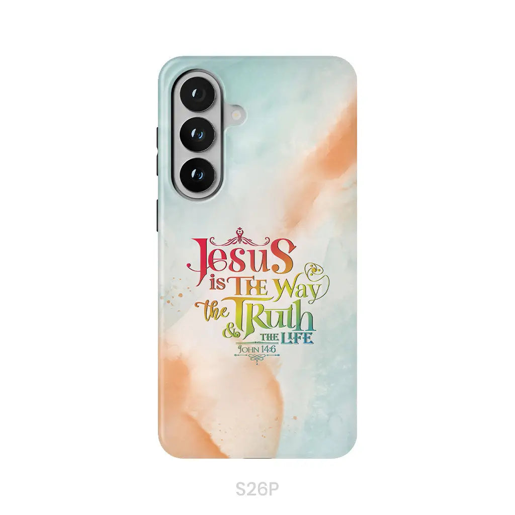 Jesus is the way the truth and the life John 14:6 phone case Samsung Galaxy S26 Plus / Tough Case