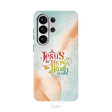Jesus is the way the truth and the life John 14:6 phone case Samsung Galaxy S26 Ultra / Tough Case