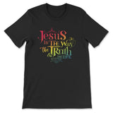 Jesus is the way the truth and the life John 14:6 Women’s t-shirt Black / S
