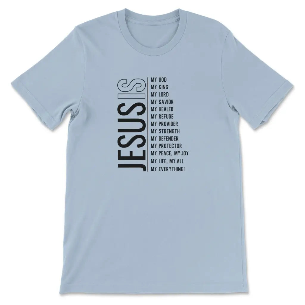 Jesus my Lord my God my all Christian t-shirt Jesus shirts Light Blue / S