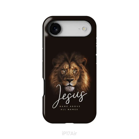 Jesus name above all names Christian phone case iPhone 17 Air / Tough Case
