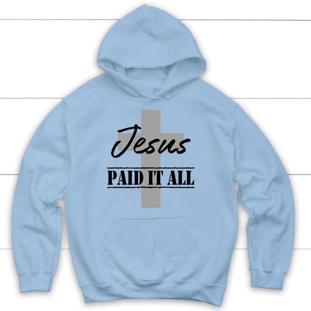 Christian Hoodie Jesus Paid It All Light Blue / S