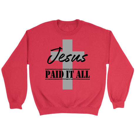 Christian Sweatshirt Jesus Paid It All Red / S
