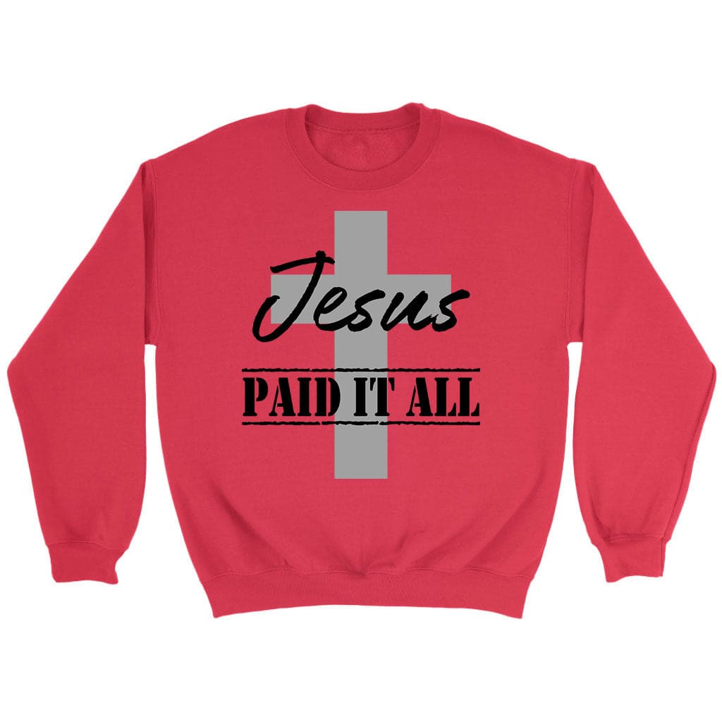 Christian Sweatshirt Jesus Paid It All Red / S