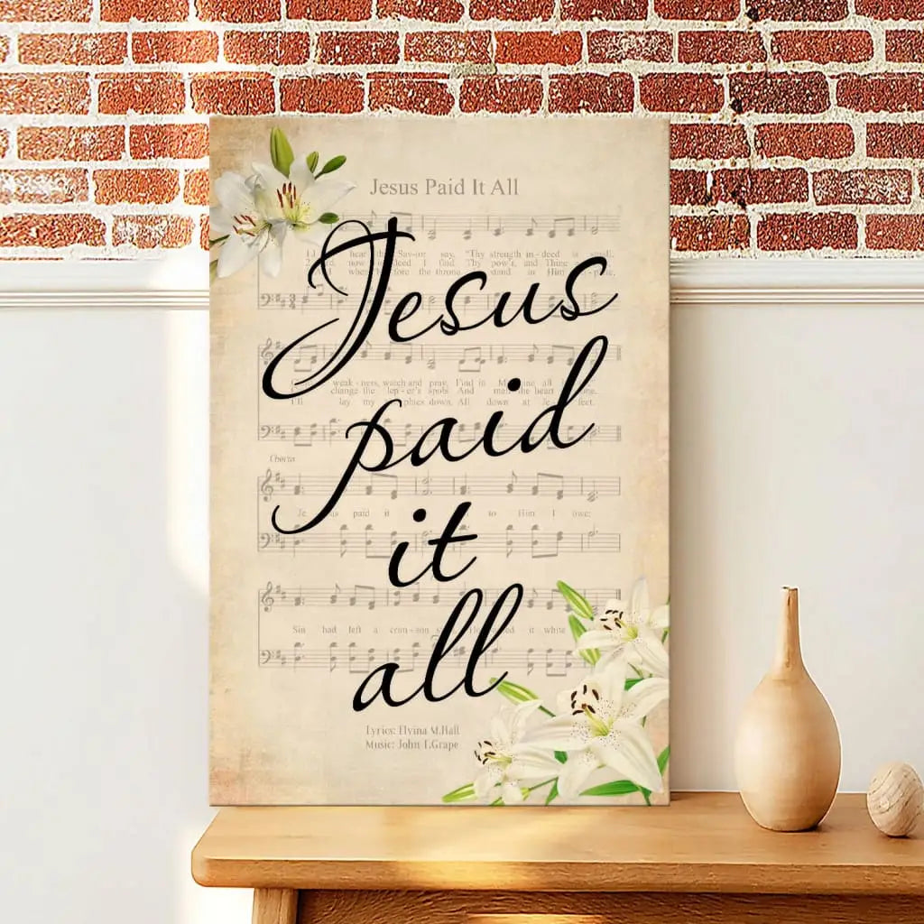 Christian wall art canvas with "Jesus Paid It All" and sheet music, perfect Easter gift for believers.