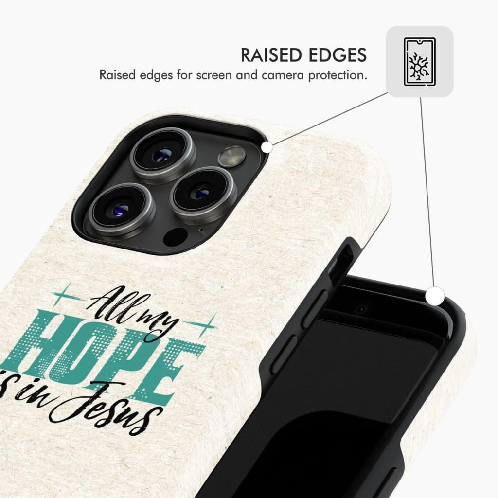 Jesus phone cases: All my hope is in case