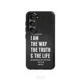 Jesus phone cases: I am the way truth and life John 14:6 Bible verse case Samsung Galaxy S23 (Not for FE) / Tough