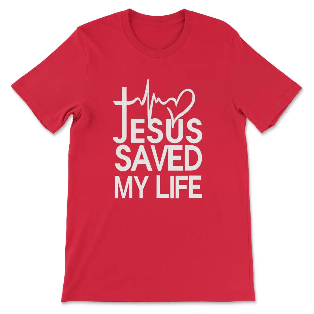 Jesus Saved My Life T-shirt Red / S